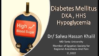 DM Diabetic Ketoacidosis amp Hyperosmolar Hyperglycemic Syndrome manegment amp Hypoglycemia manegment [upl. by Mikel]