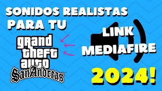 Como Descargar SONIDOS REALISTAS Para GTA San Andreas 2024  Aydan Polindara [upl. by Ellenrahs812]