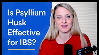 Psyllium Husk Benefits for IBS How It Helps amp How to Use It [upl. by Avril400]