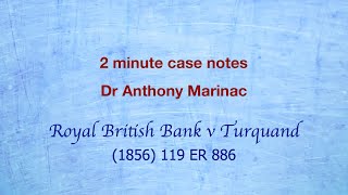 Royal British Bank v Turquand Indoor Management Rule [upl. by Yelrah]