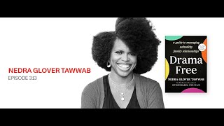 Drama Free Nedra Glover Tawwab [upl. by Udele]