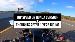 Top Speed Runs on Honda CBR500R amp Thoughts After 1 Year of Riding It [upl. by Acinimod]