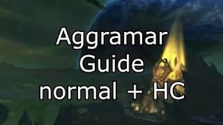 Aggramar Guide normal  HC  Antorus der Brennende Thron [upl. by Pros]