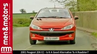 2001 Peugeot 206 CC  Is It A Good Alternative To A Roadster [upl. by Ahselaf86]