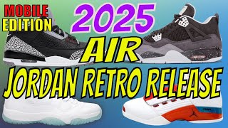 Every Air Jordan Retro Release In 2025 [upl. by Einnek]