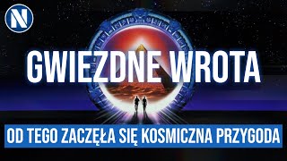 quotGwiezdne Wrotaquot  Stargate Od tego zaczęła się wielka kosmiczna przygoda [upl. by Weston]