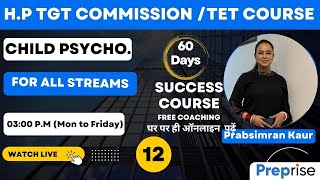 🔴Child Psychology 12 HP TGT CommissionHP TET By Prabhsimran Kaur Madam [upl. by Scurlock315]