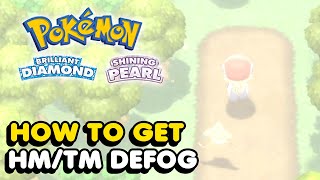 How To Get quotDEFOGquot In Pokemon Brilliant Diamond amp Pokemon Shining Pearl [upl. by Demaggio]