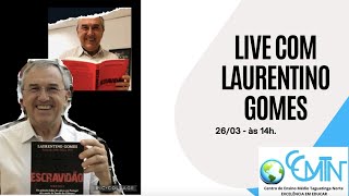 Live com Laurentino Gomes [upl. by Lorna]