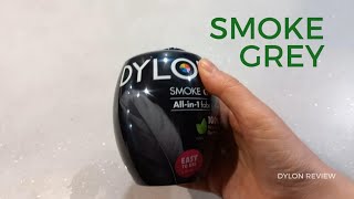 Dylon Review  Smoke Grey [upl. by Jaime396]