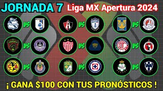 PRONÓSTICOS Liga MX APERTURA 2024 Jornada 7 [upl. by Eigram733]