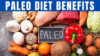 13 Amazing PALEO DIET BENEFITS For Health [upl. by Goerke]