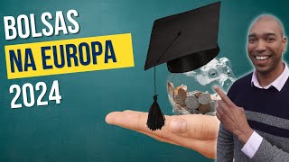 BOLSAS para PÓS na EUROPA 2024 Agora é a hora de se inscrever [upl. by Noissap]