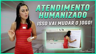 Atendimento humanizado porque é tão importante [upl. by Leahciam]