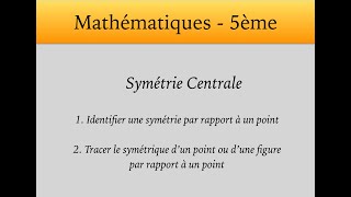 5e  Symétrie Centrale [upl. by Fidelia]