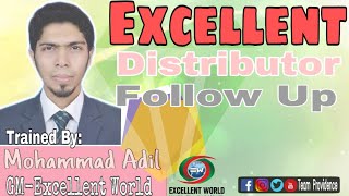 Excellent World  Training On Effective Distributor Follow Up Mohammad Adil [upl. by Tybalt]