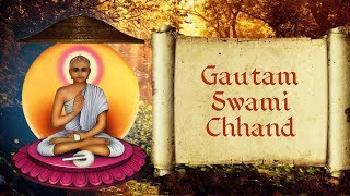 Gautam Swami Chhand  Gautam Naam Japu Nishdish  Jain Stavan [upl. by Saxet]