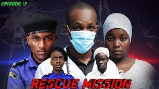 THE RESCUE MISSION 🚨 Part 12 [upl. by Wendie]