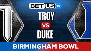 Birmingham Bowl Troy vs Duke  College Football Predictions Picks and Best Bets [upl. by Feingold]