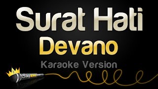 Devano  Surat Hati Karaoke Version [upl. by Ehrenberg124]