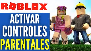 Cómo ACTIVAR CONTROLES PARENTALES en Roblox Tutorial 2024 [upl. by Einned]