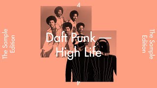 The Sample Edition 4 — “High Life” by Daft Punk [upl. by Aicinad]