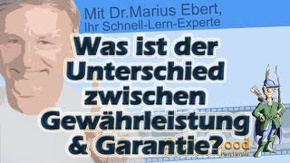 Was ist der Unterschied zwischen Gewährleistung und Garantie [upl. by Ylrebmic]