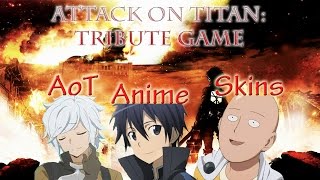 Anime Skins Aot tribute game part 35 [upl. by Winn110]