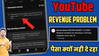 estimated revenue data is incorrect for some dates  july 11  12 problem  youtube earning problem [upl. by Ylrebmik170]