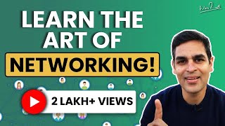 Your network is your NET WORTH  Networking tips  Ankur Warikoo [upl. by Jumbala]