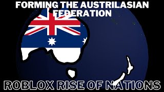 Forming the Australasian  Roblox Rise of Nations [upl. by Nedrob132]