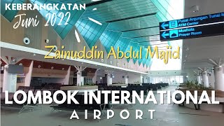 Wajah Baru Bandara Lombok 2022  Bandara Internasional Lombok [upl. by Eneleahs]