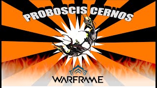 Warframe EMBERS BEST FRIEND Proboscis Cernos Build [upl. by Karyn]