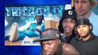 STREAMERS React to  KSI “Thick Of It” ft Trippie Redd [upl. by Aramoy112]