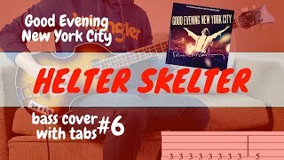 HELTER SKELTER  The Beatles Paul McCartney GENYC BASS COVER WITH TABS  Höfner 5001 [upl. by Euqinemod]