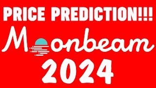 2024 Moonbeam Crypto GLMR PRICE PREDICTION [upl. by Otrebide]