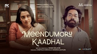 Meendumoru Kaadhal  Short Film  Tamil Short Movie  Dayyana Hameed  Biju Kurup  Kenin Keilson [upl. by Yorker]