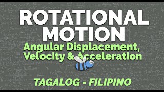 Rotational Motion  Angular amp Tangential Velocity  Physics TagalogFilipino [upl. by Arreyt]