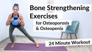 Bone Strengthening Exercises For Osteoporosis amp Osteopenia  24 Minute Workout [upl. by Arvind217]