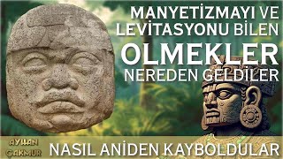 TAŞLARI BİLİNMEZ TEKNİKLERLE HAVAYA KALDIRAN GİZEMLİ UYGARLIK OLMEKLER [upl. by Gipsy]