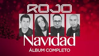 Rojo  Navidad Álbum Completo [upl. by Tristam]