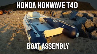 Honda Honwave T40 Inflatable Boat Assembly  GoPro [upl. by Snahc87]