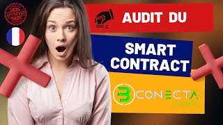 AUDIT DU SMART CONTRACT DE CONECTA CRYPTO FRANÇAIS TEASER demandez la version complète [upl. by Nniuq]