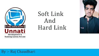 Soft Link and Hard Links  Linux Tutorial  UnnatiDevelopment  By Raj Chaudhari [upl. by Idaline]