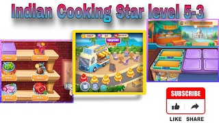 Indian Cooking Star level 53 [upl. by Grew]