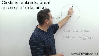 Cirklens omkreds areal og areal af cirkeludsnit [upl. by Valenta54]