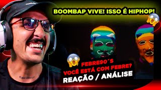 BOOMBAP VIVE FEBRE 90s  VOCÊ ESTÁ COM FEBRE REAÇÃO ANÁLISE [upl. by Sophi]