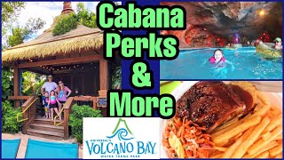 Renting a Cabana at Volcano Bay  Cabana Perks Food Reviews RidesSlides Kid Area amp Lazy River [upl. by Nola]