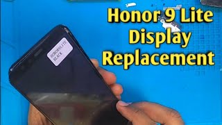 Honor 9 Lite Display Replacement  Huawei Honor 9 Lite Lcd Replacement  Tech Support [upl. by Anicnarf]