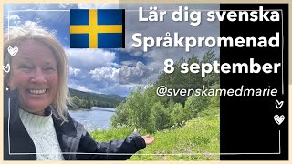 8 september LIVE Språkpromenad  Lär dig svenska svenskamedmarie [upl. by Aikemit]